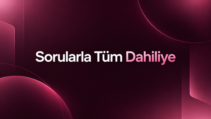 Sorularla T&uuml;m Dahiliye