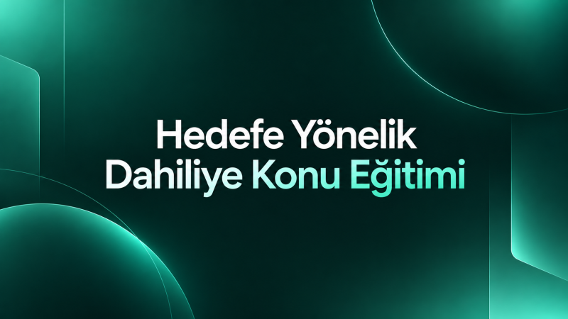 Hedefe Y&ouml;nelik Dahiliye Konu Eğitimi